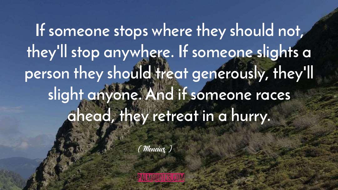 Mencius Quotes: If someone stops where they