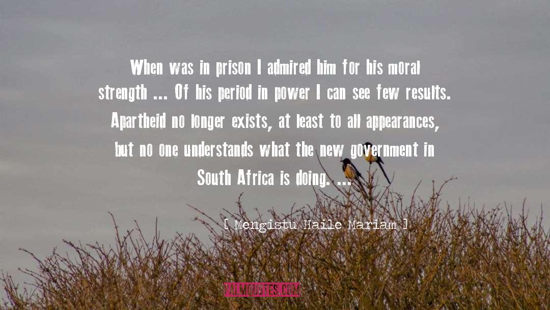 Mengistu Haile Mariam Quotes: When was in prison I