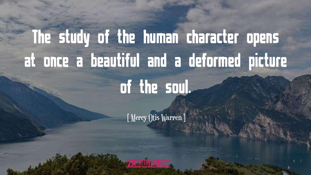 Mercy Otis Warren Quotes: The study of the human