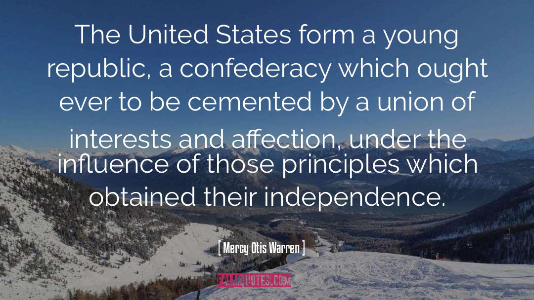 Mercy Otis Warren Quotes: The United States form a