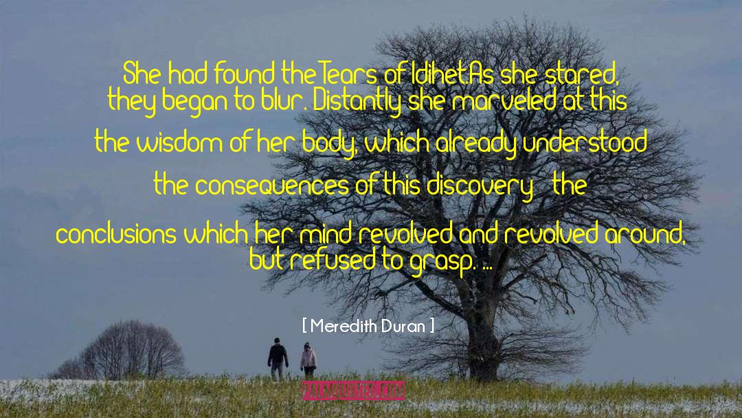 Meredith Duran Quotes: She had found the Tears