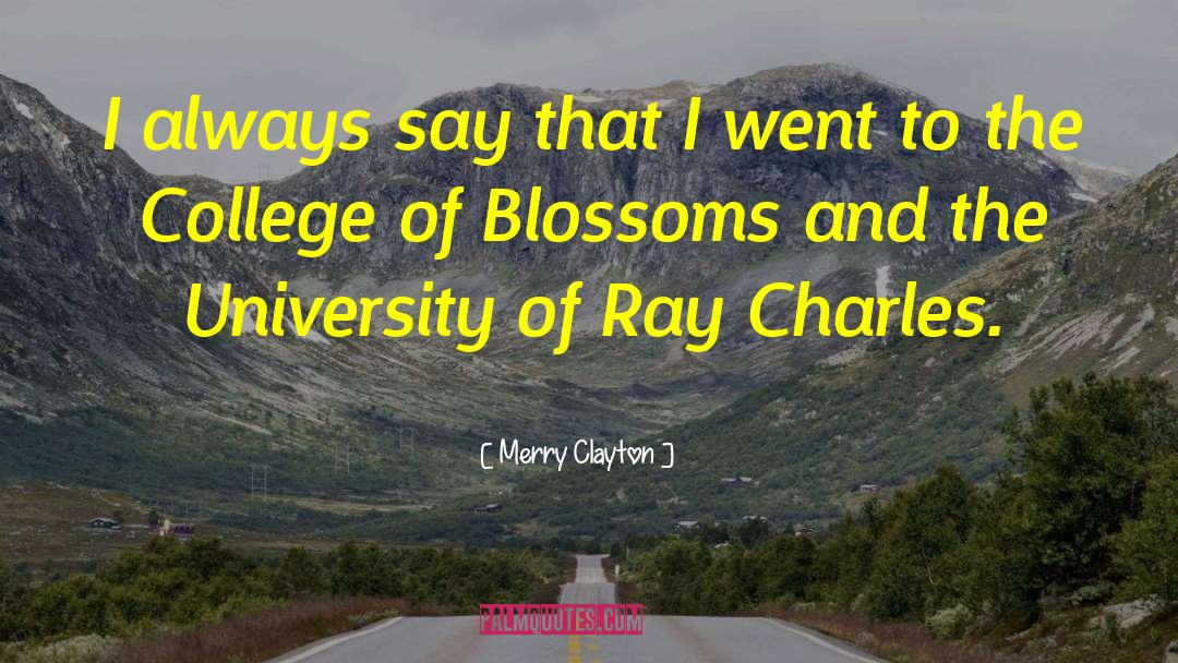 Merry Clayton Quotes: I always say that I