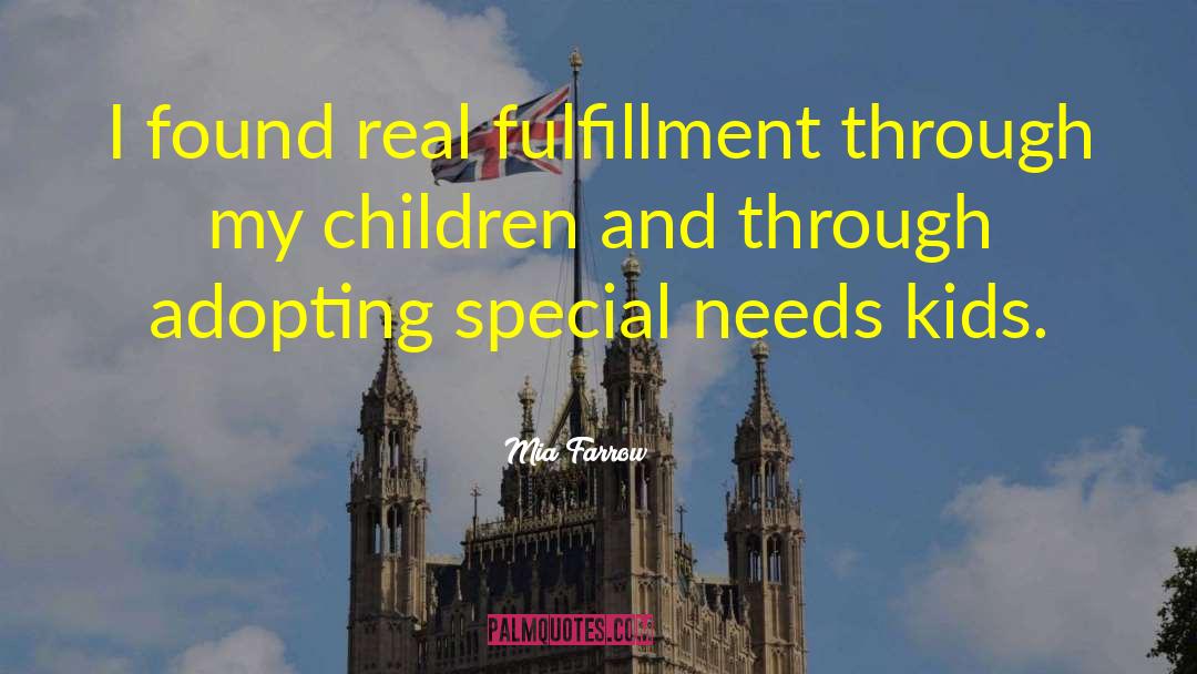 Mia Farrow Quotes: I found real fulfillment through