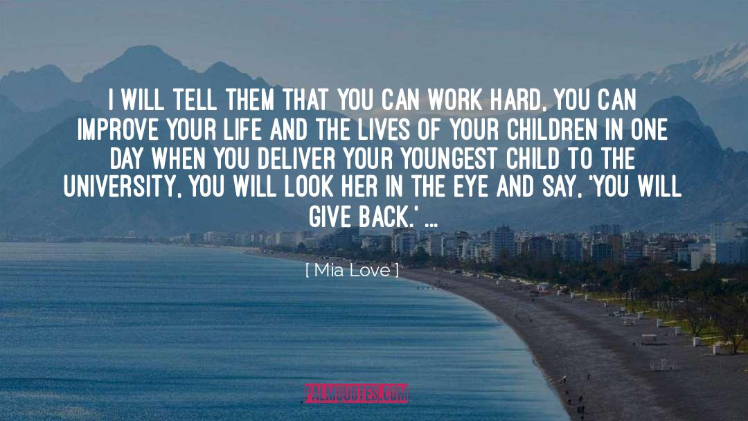 Mia Love Quotes: I will tell them that