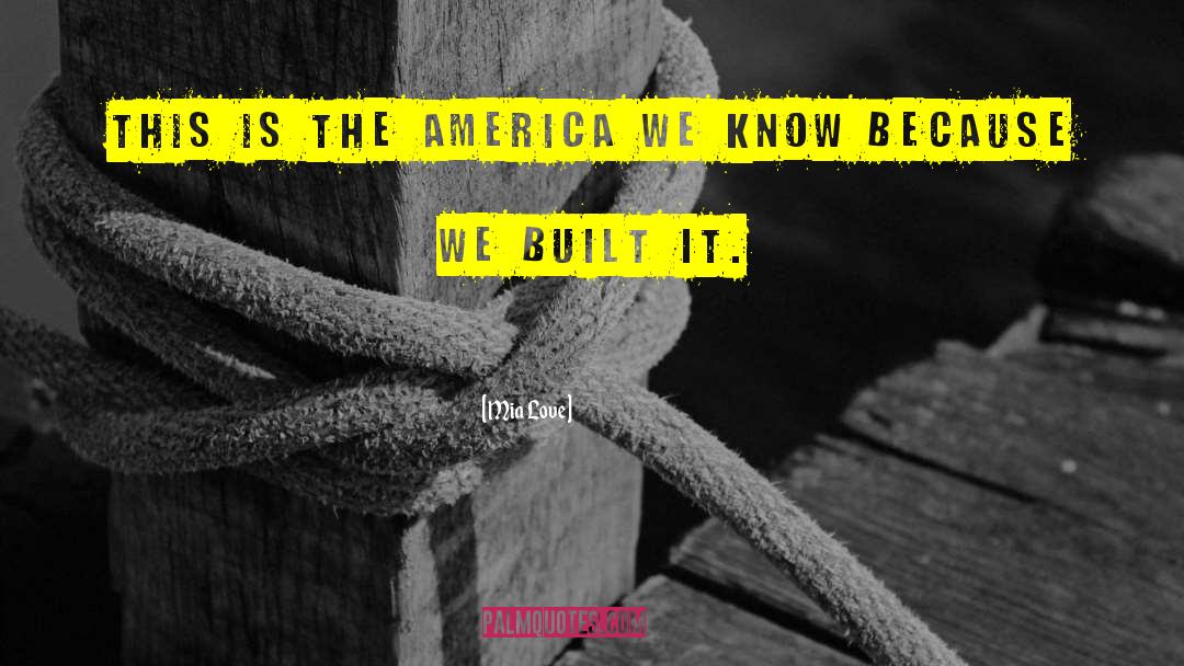 Mia Love Quotes: This is the America we