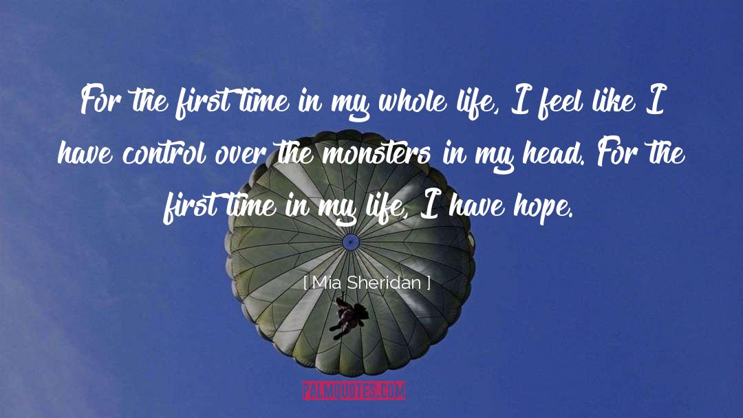 Mia Sheridan Quotes: For the first time in