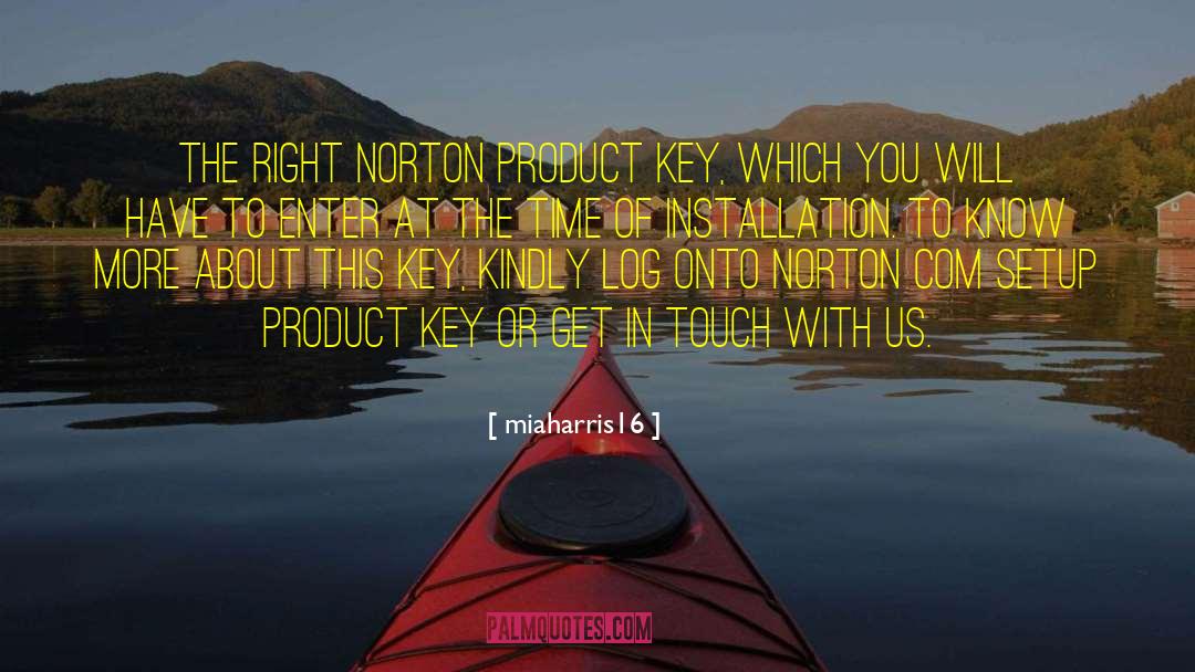 Miaharris16 Quotes: The Right Norton Product Key,