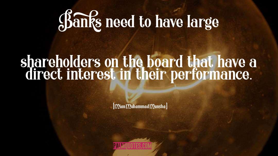 Mian Muhammad Mansha Quotes: Banks need to have large