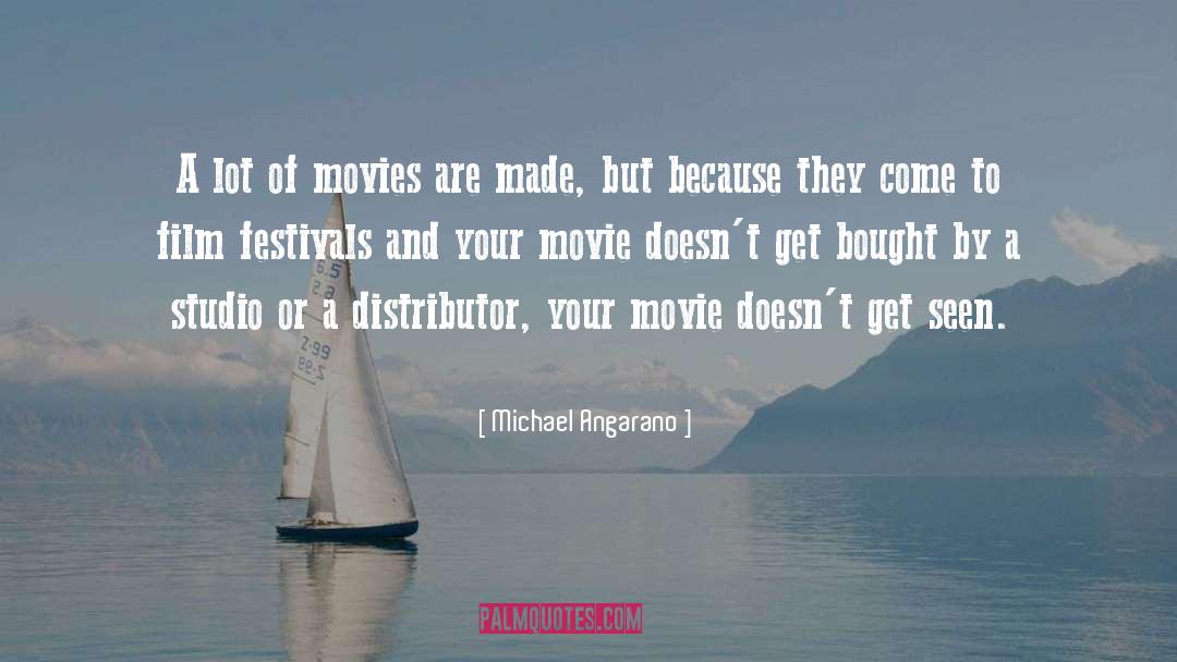 Michael Angarano Quotes: A lot of movies are
