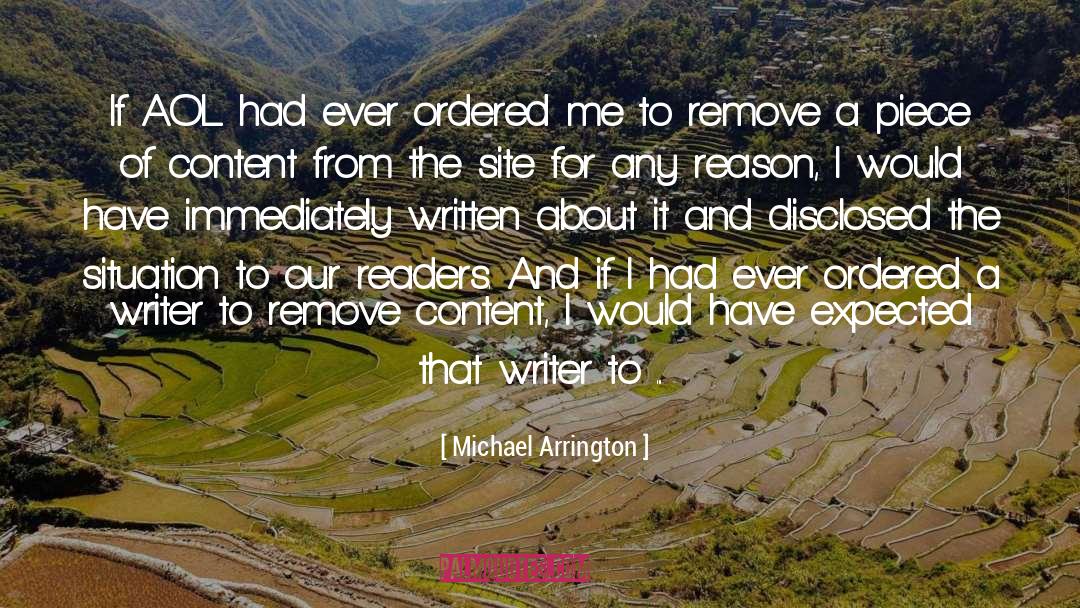 Michael Arrington Quotes: If AOL had ever ordered