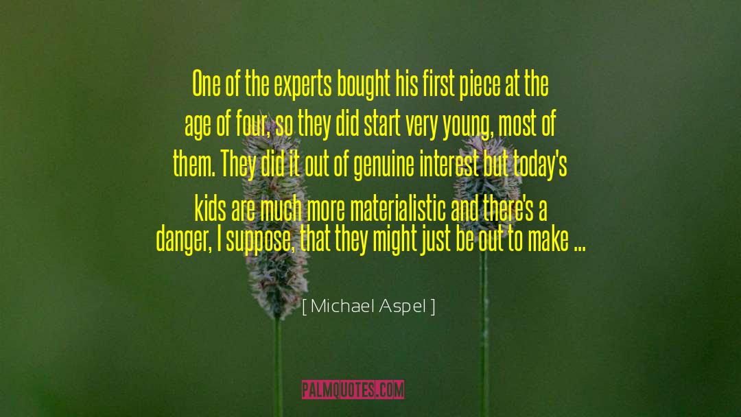 Michael Aspel Quotes: One of the experts bought