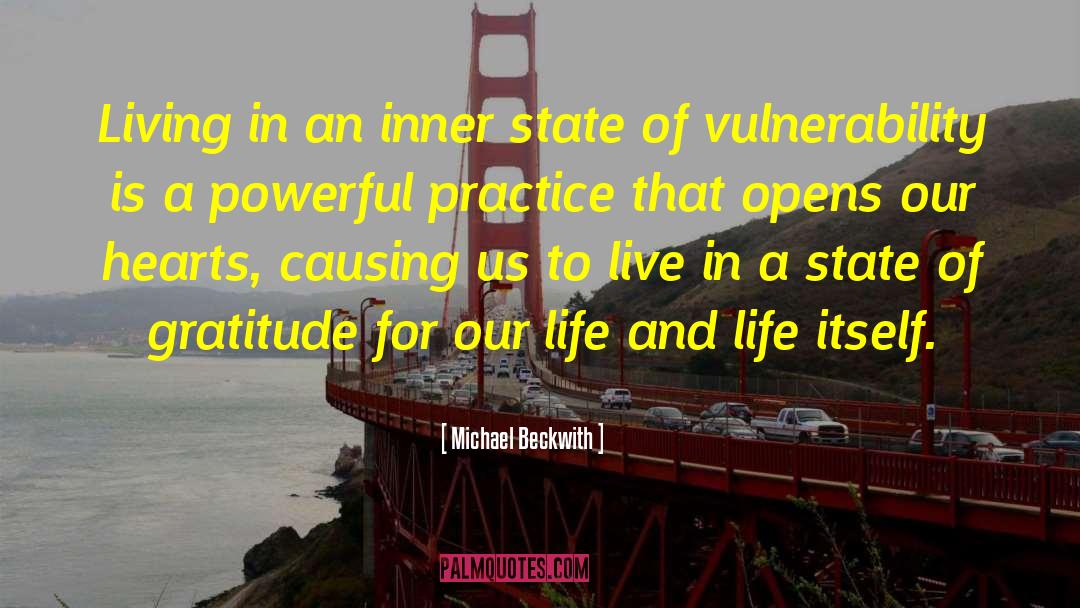 Michael Beckwith Quotes: Living in an inner state