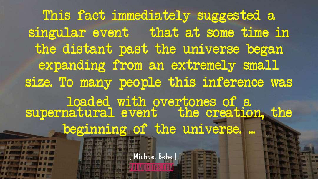 Michael Behe Quotes: This fact immediately suggested a