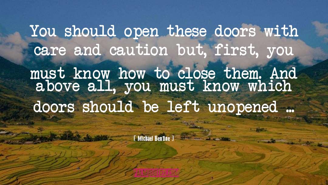 Michael Bentine Quotes: You should open these doors