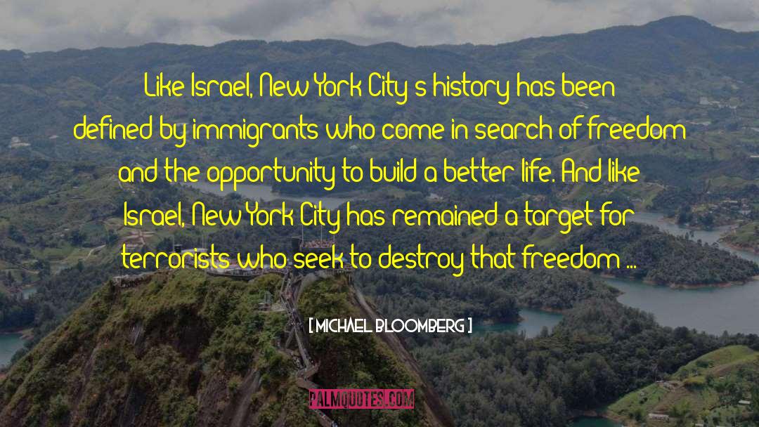 Michael Bloomberg Quotes: Like Israel, New York City's