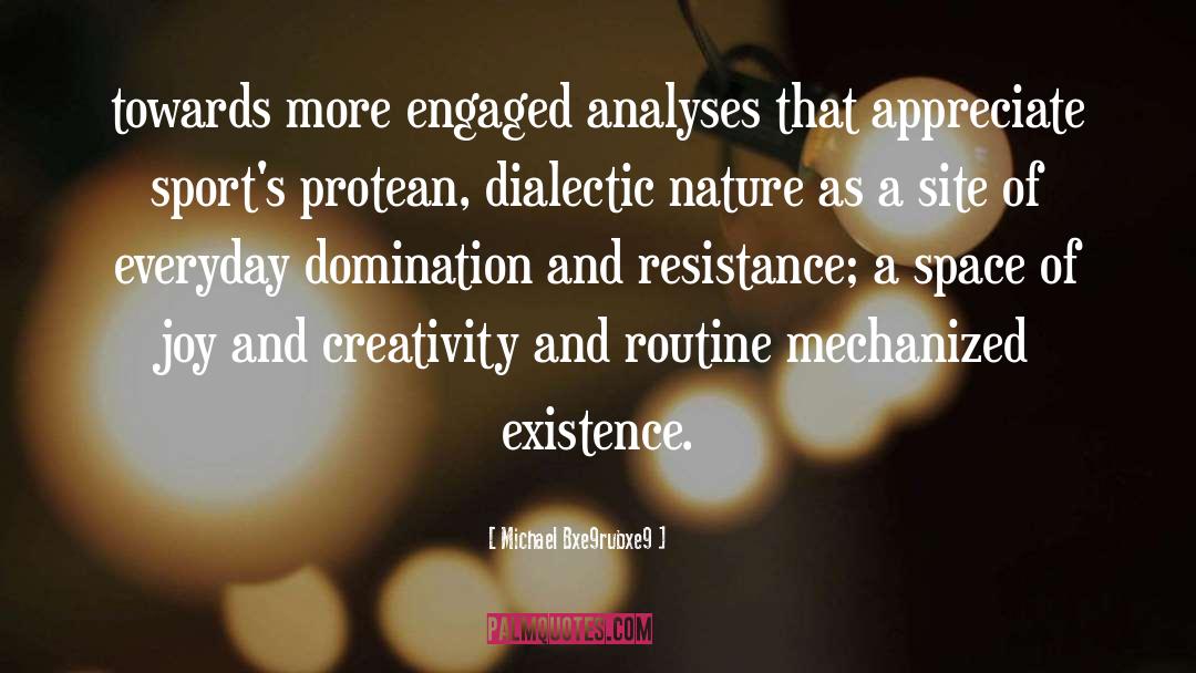 Michael Bxe9rubxe9 Quotes: towards more engaged analyses that