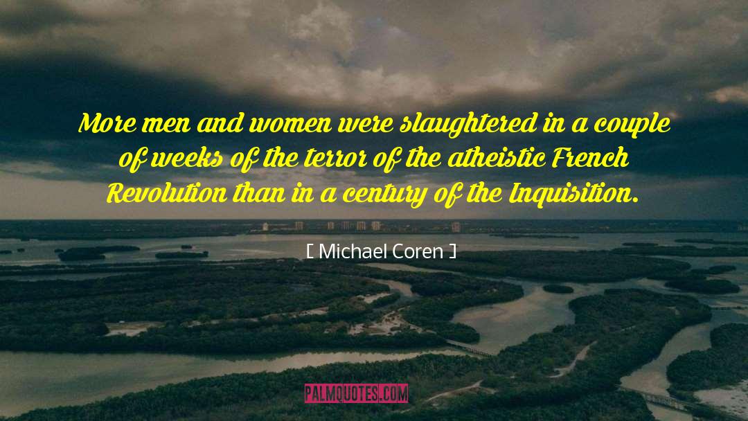 Michael Coren Quotes: More men and women were