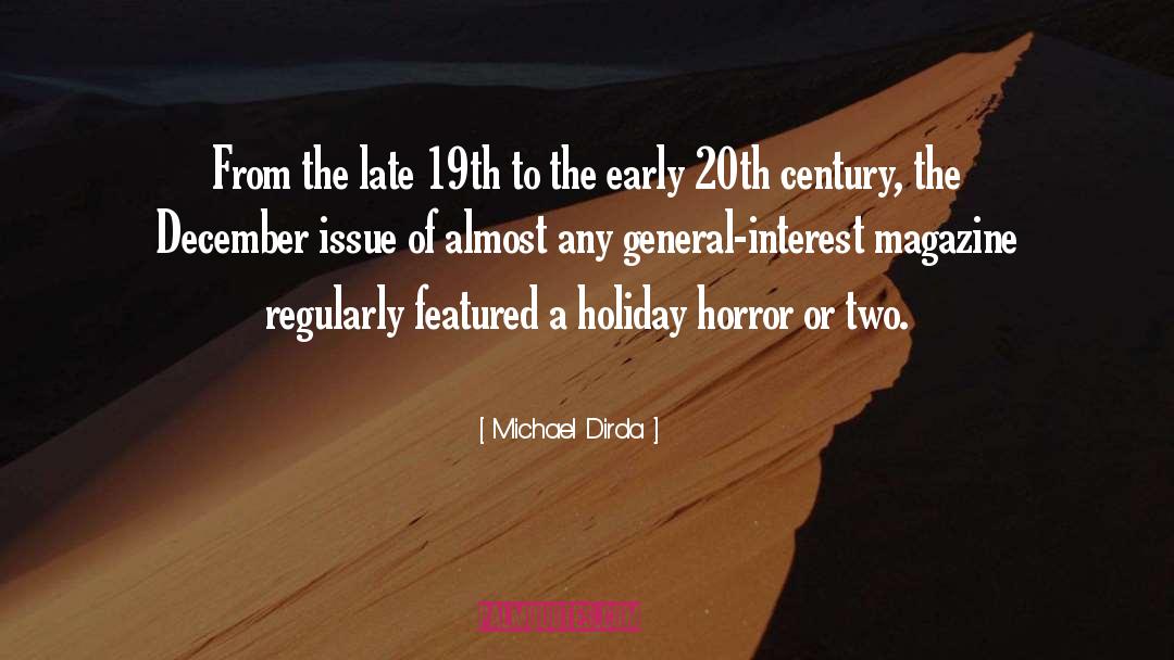 Michael Dirda Quotes: From the late 19th to
