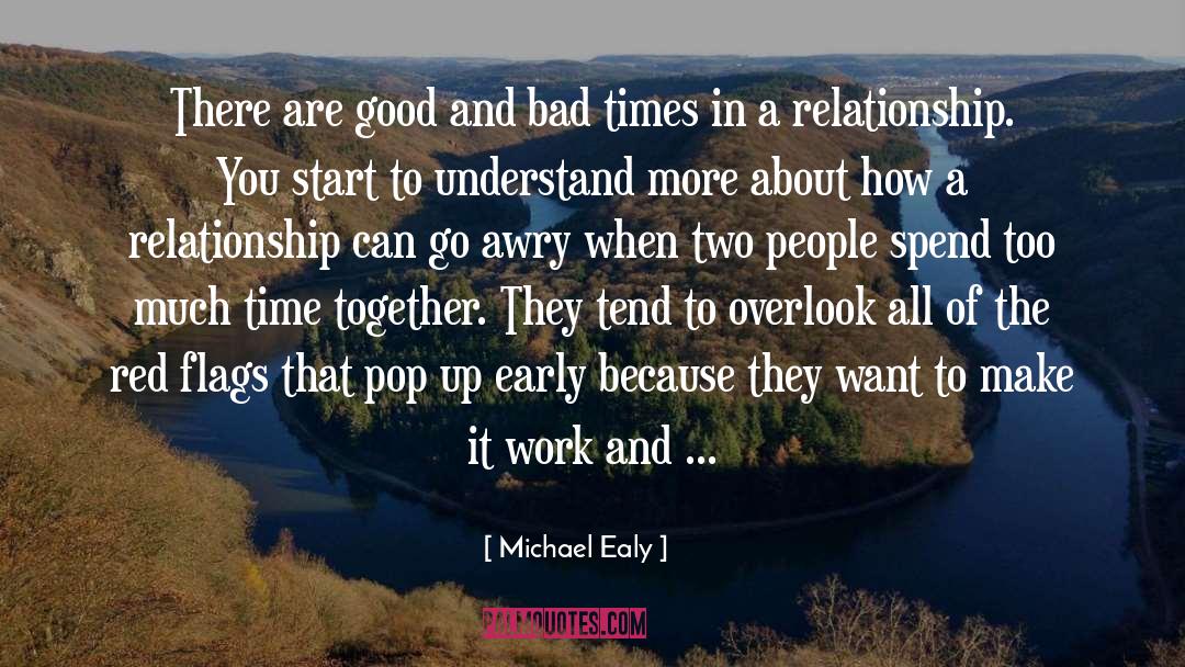 Michael Ealy Quotes: There are good and bad