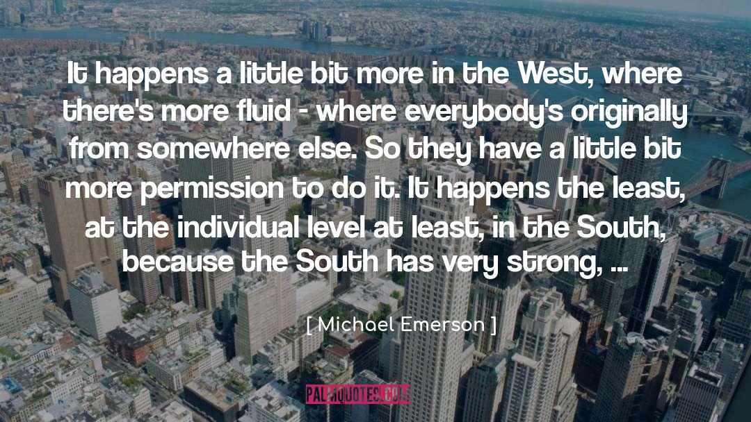 Michael Emerson Quotes: It happens a little bit