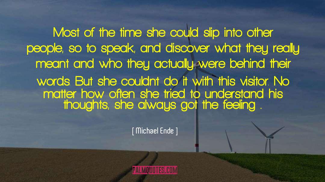 Michael Ende Quotes: Most of the time she