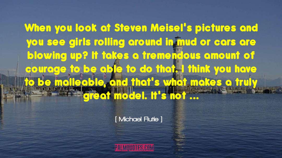 Michael Flutie Quotes: When you look at Steven