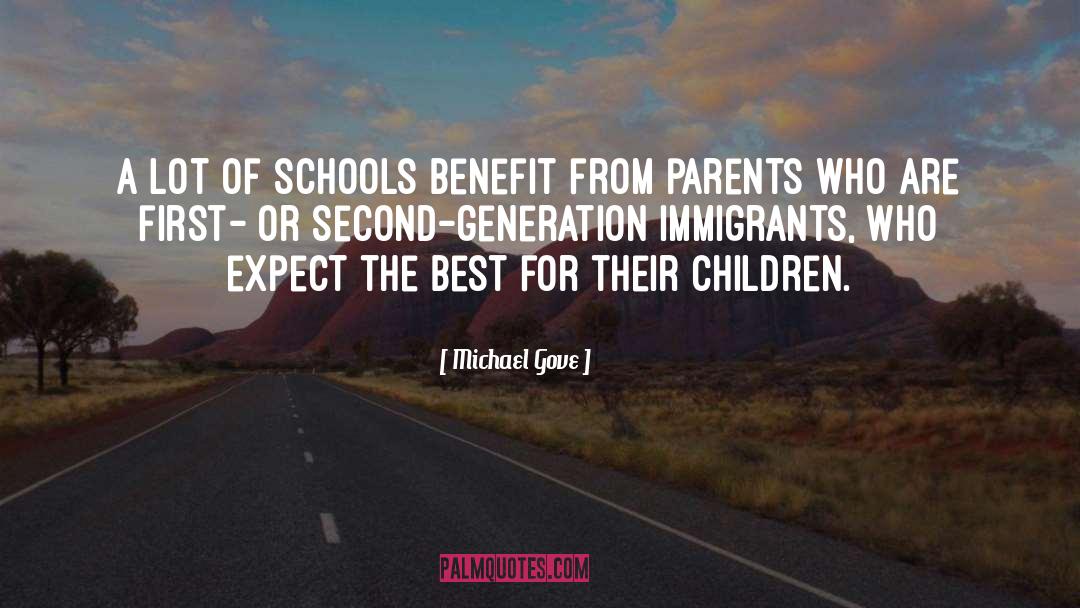 Michael Gove Quotes: A lot of schools benefit