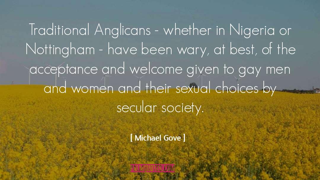 Michael Gove Quotes: Traditional Anglicans - whether in