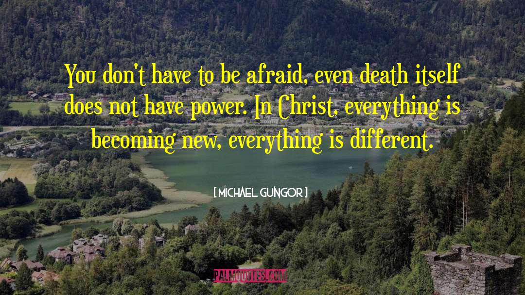 Michael Gungor Quotes: You don't have to be