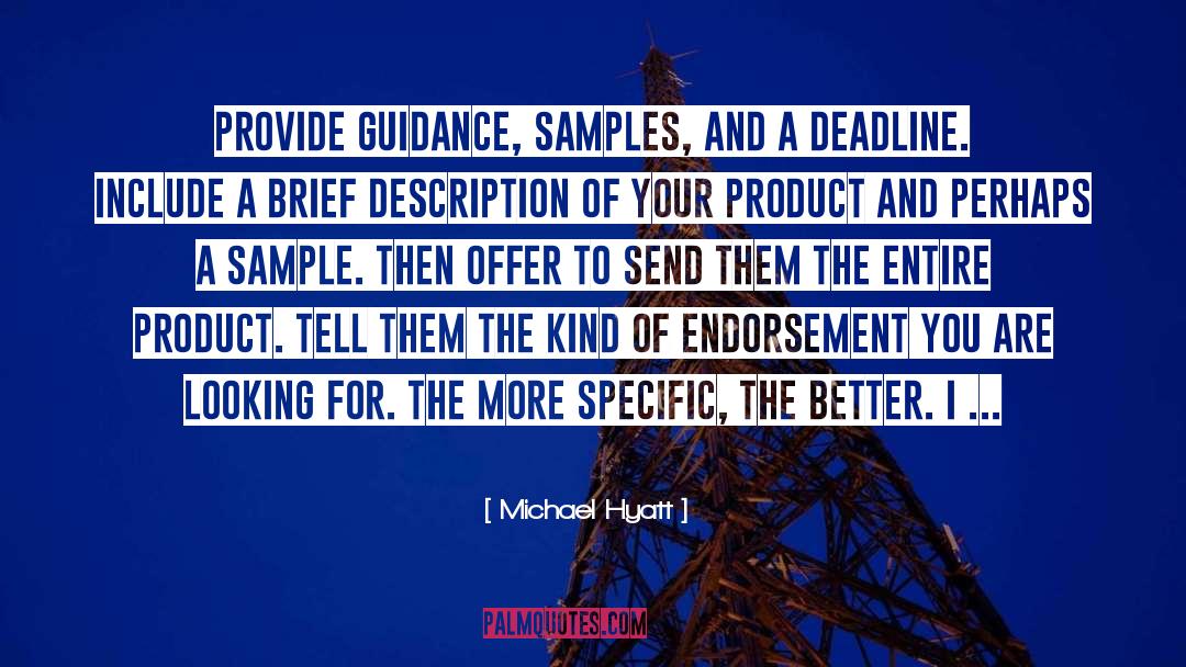 Michael Hyatt Quotes: Provide guidance, samples, and a