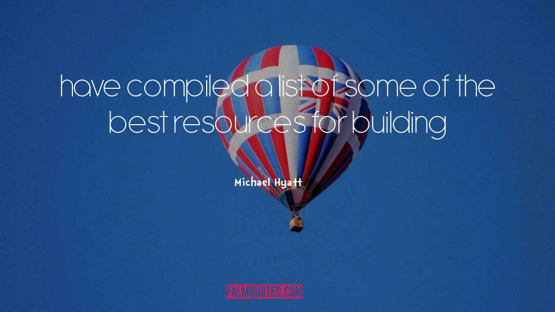 Michael Hyatt Quotes: have compiled a list of