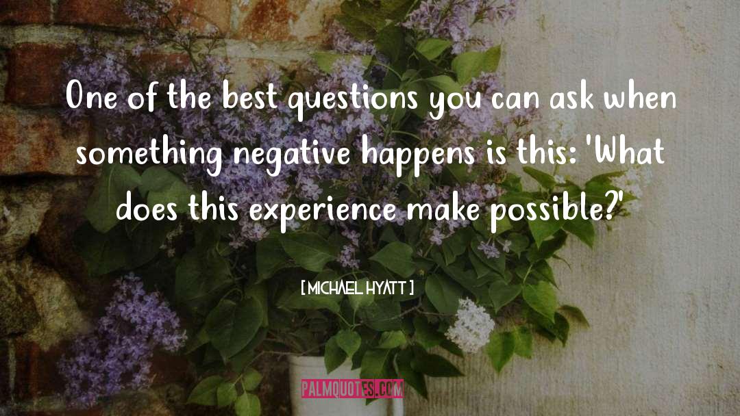 Michael Hyatt Quotes: One of the best questions