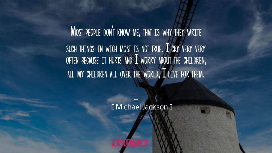 Michael Jackson Quotes: Most people don't know me,