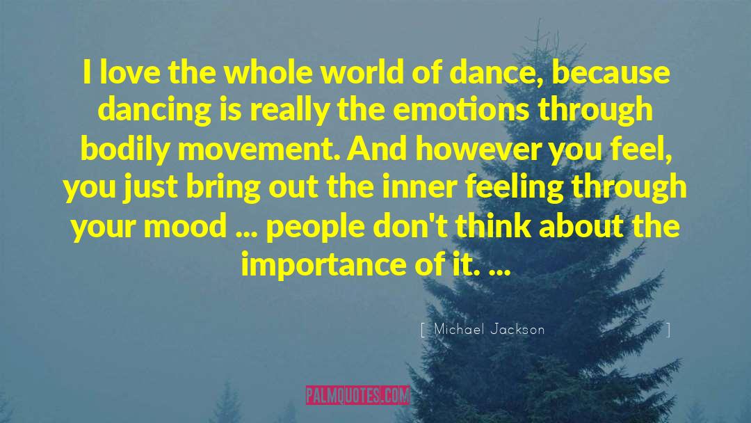 Michael Jackson Quotes: I love the whole world