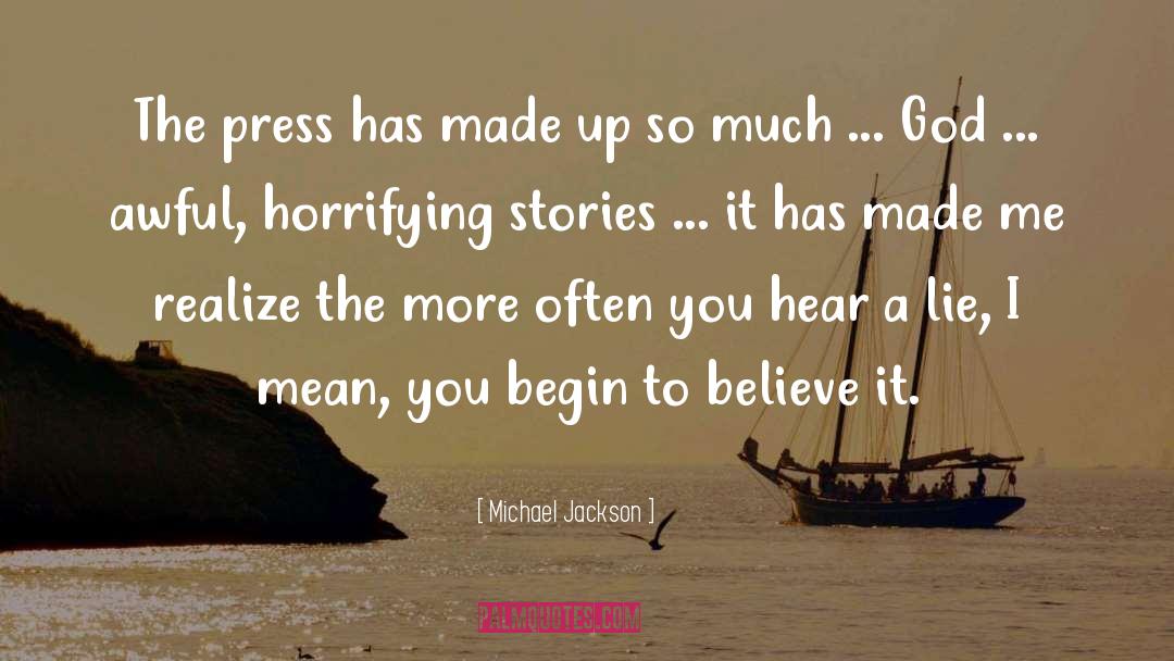 Michael Jackson Quotes: The press has made up