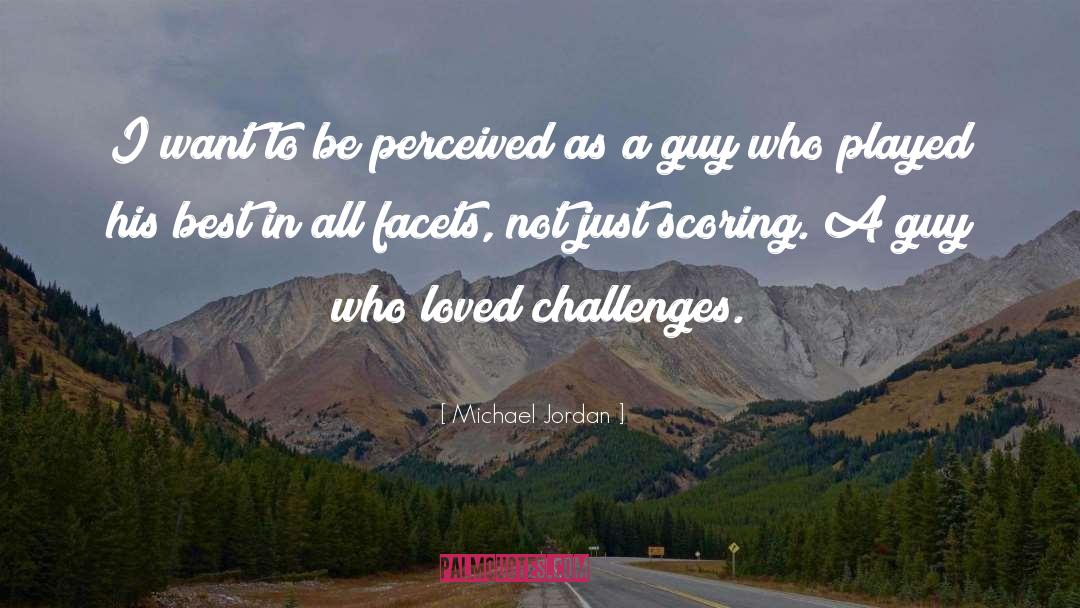 Michael Jordan Quotes: I want to be perceived