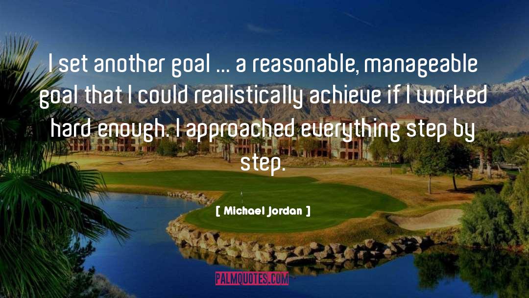 Michael Jordan Quotes: I set another goal ...