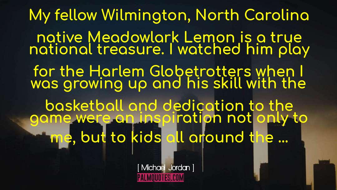 Michael Jordan Quotes: My fellow Wilmington, North Carolina
