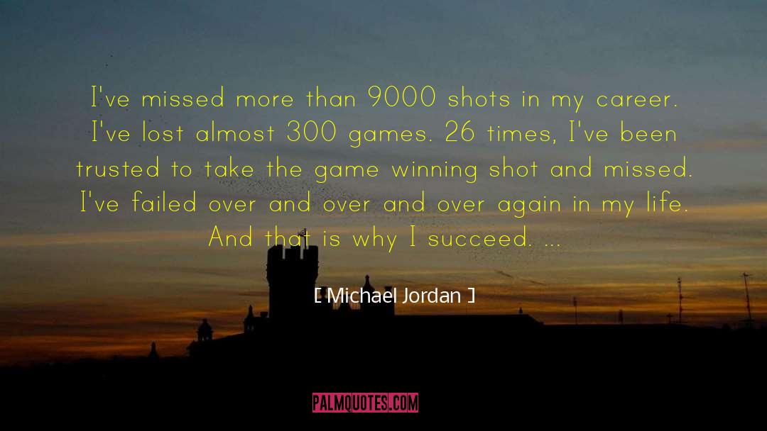 Michael Jordan Quotes: I've missed more than 9000