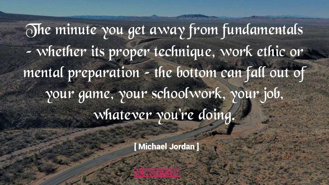 Michael Jordan Quotes: The minute you get away