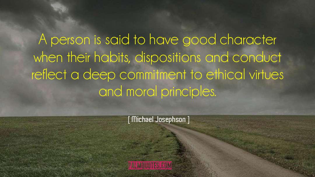 Michael Josephson Quotes: A person is said to