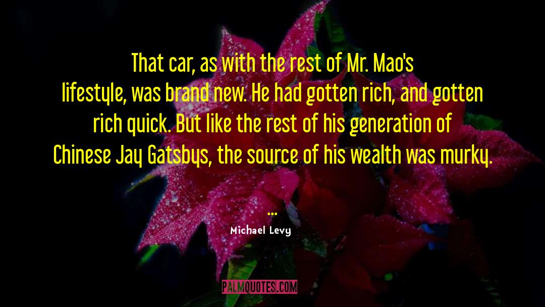 Michael Levy Quotes: That car, as with the