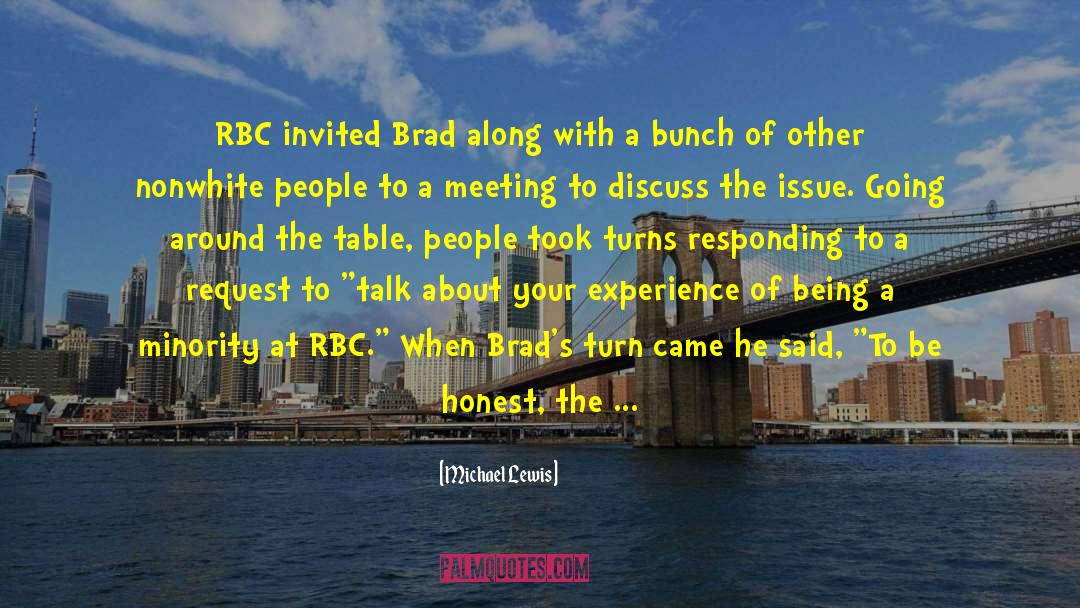 Michael Lewis Quotes: RBC invited Brad along with
