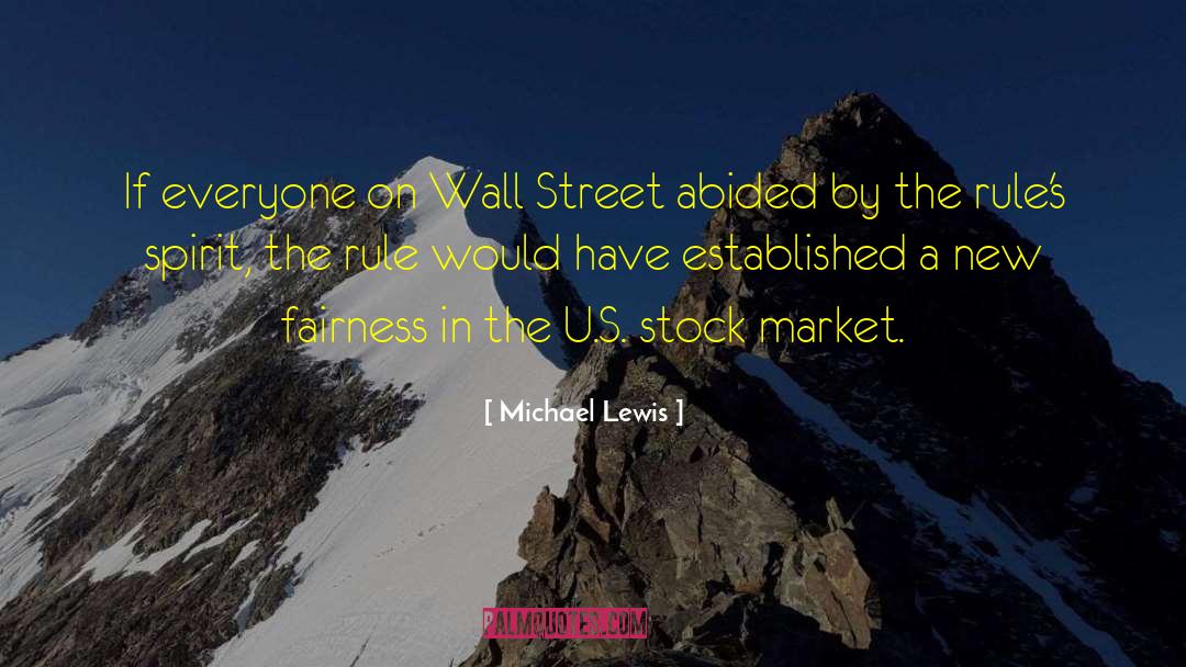 Michael Lewis Quotes: If everyone on Wall Street
