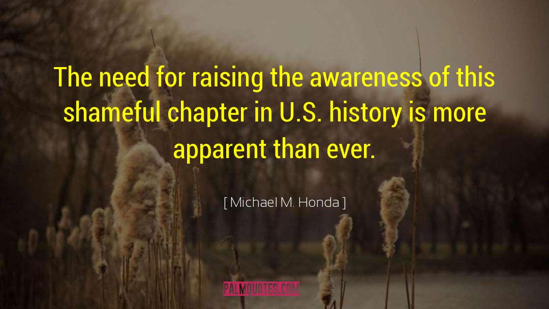 Michael M. Honda Quotes: The need for raising the