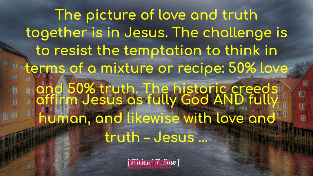 Michael M. Rose Quotes: The picture of love and