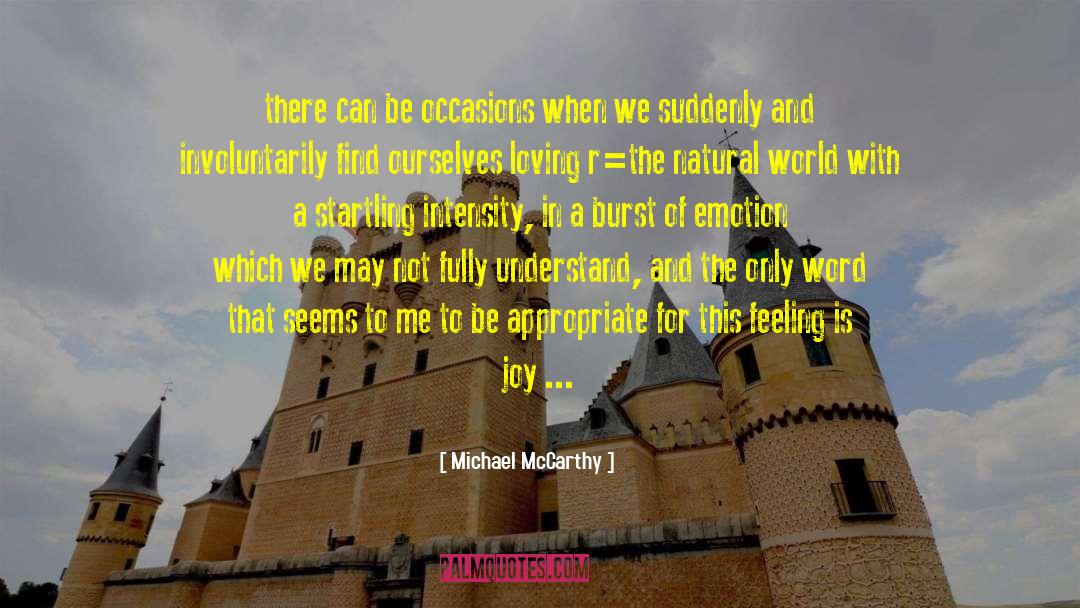 Michael McCarthy Quotes: there can be occasions when