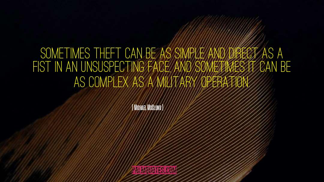 Michael McClung Quotes: Sometimes theft can be as