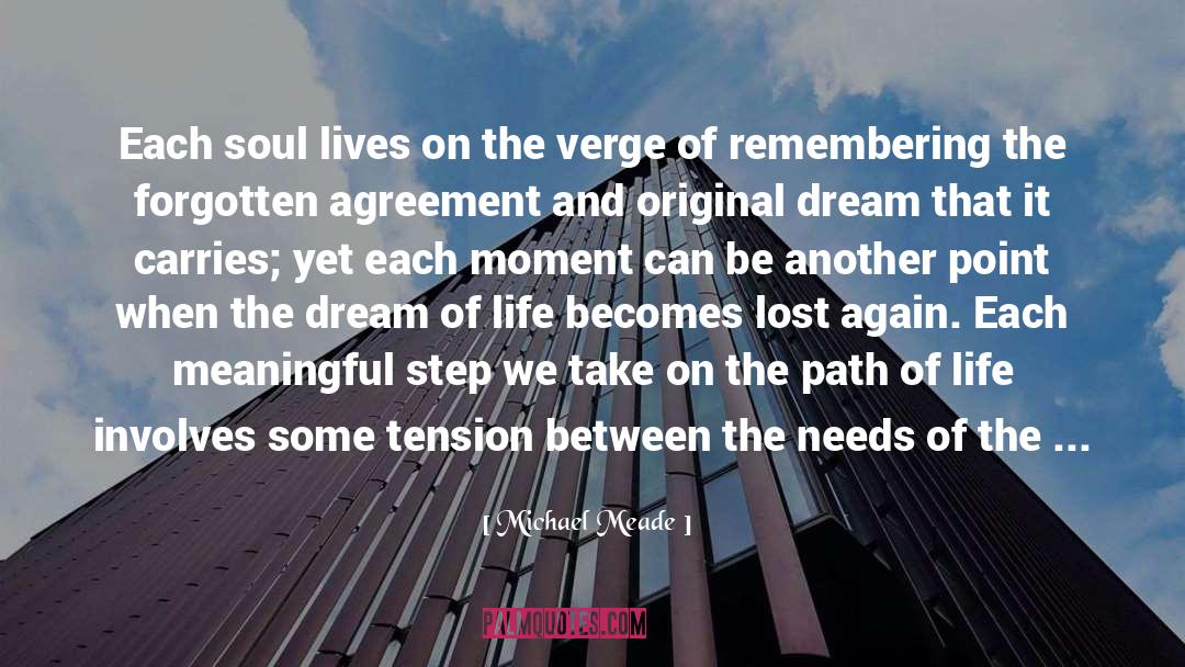Michael Meade Quotes: Each soul lives on the