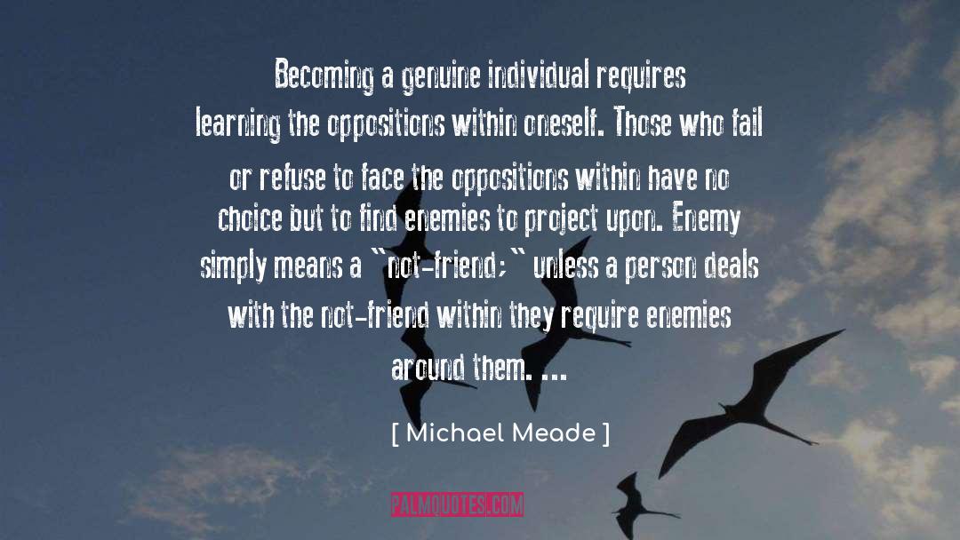 Michael Meade Quotes: Becoming a genuine individual requires